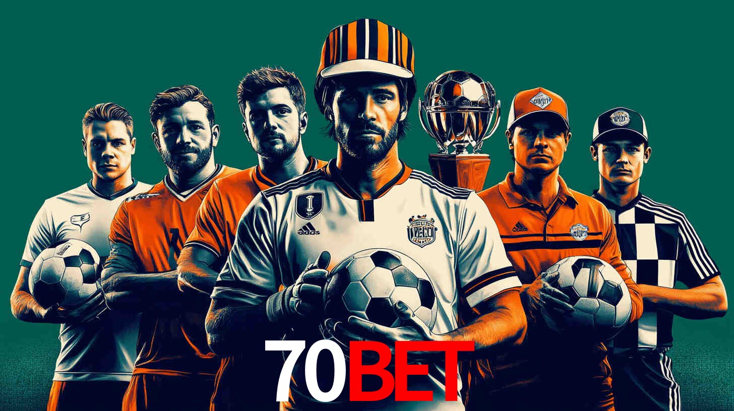 Apostas Esportivas na 70bet: Um Guia Completo